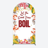 Aperturee - Aperturee Let The Good Times Boil Lobster Birthday Arch Backdrop